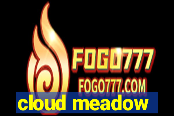 cloud meadow